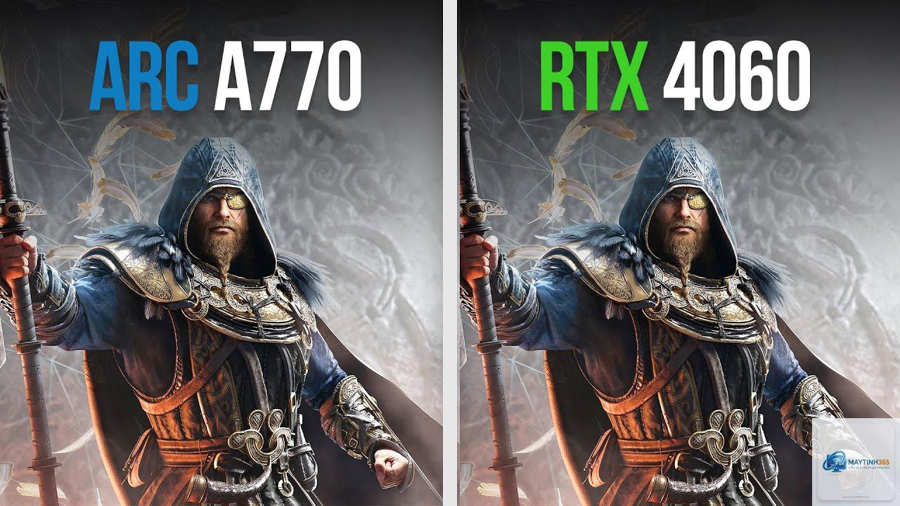 Intel Arc A770 vs RTX 4060 - Hình 2