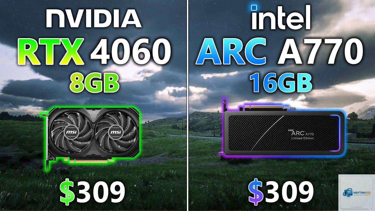 Intel Arc A770 vs RTX 4060 - Hình 4