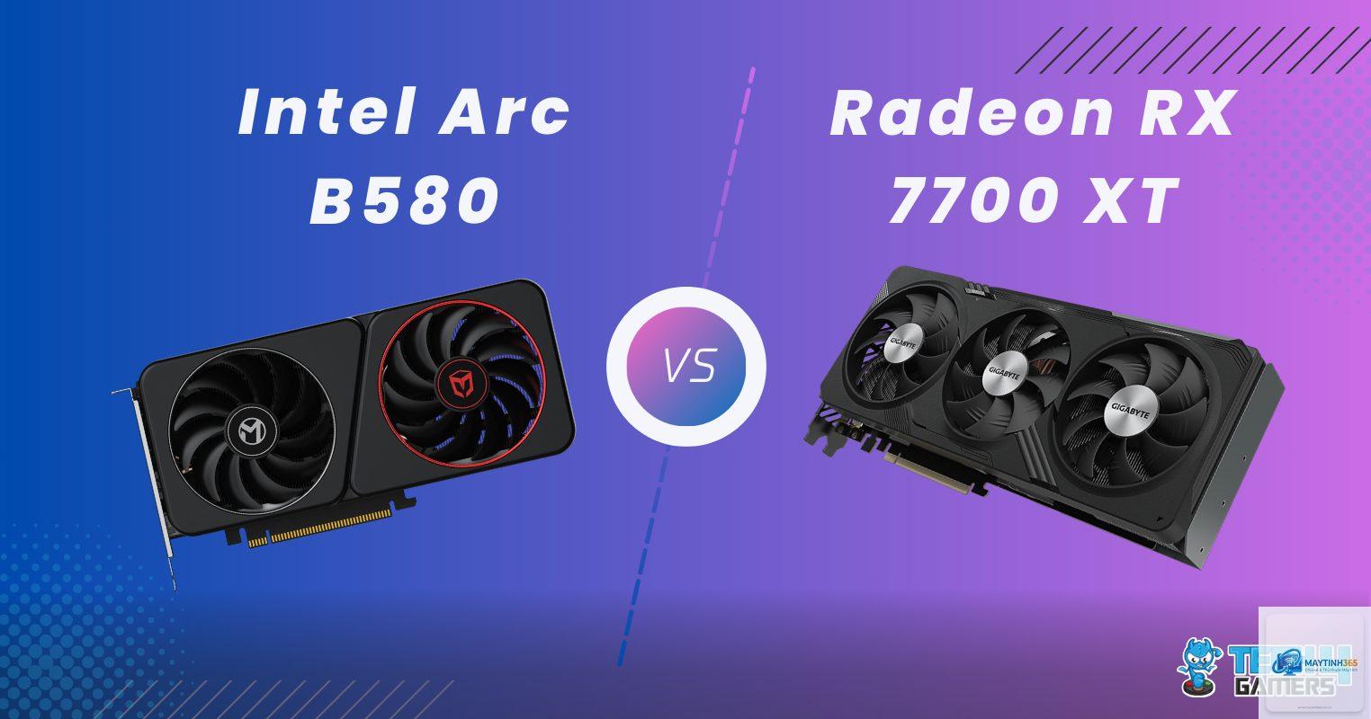 Intel Arc B580 vs RX 7700 XT - Hình 1