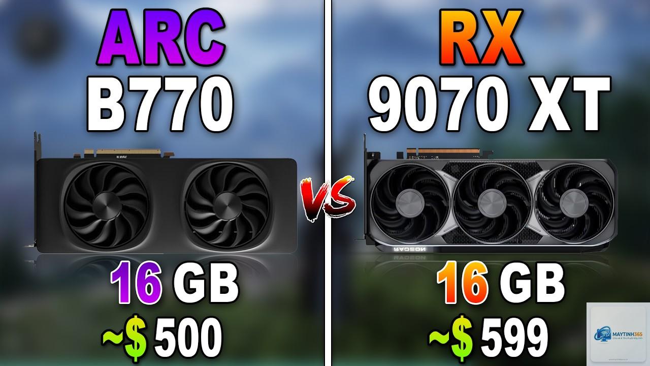 Intel Arc B770 vs RX 9070 - Hình 1