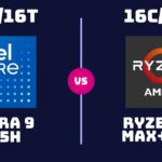 Intel Core Ultra 9 285H vs Ryzen AI Max 395: Cuộc Đối Đầu Trong Phân Khúc Laptop Hiệu Năng Cao Năm 2025 Intel Core Ultra 9 285H vs Ryzen AI Max 395