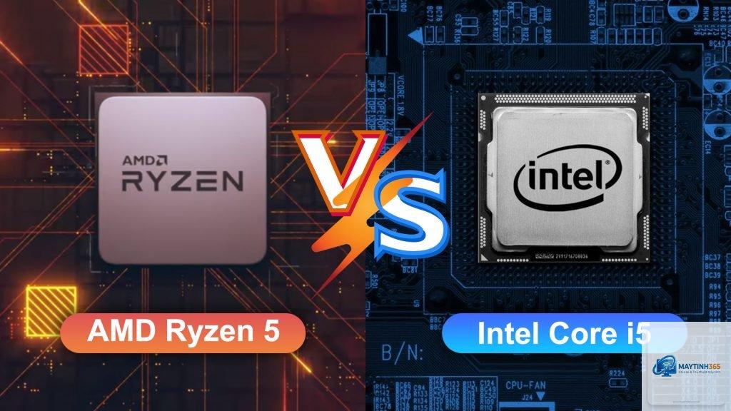 Intel Core i5 vs Ryzen 5 - Hình 3