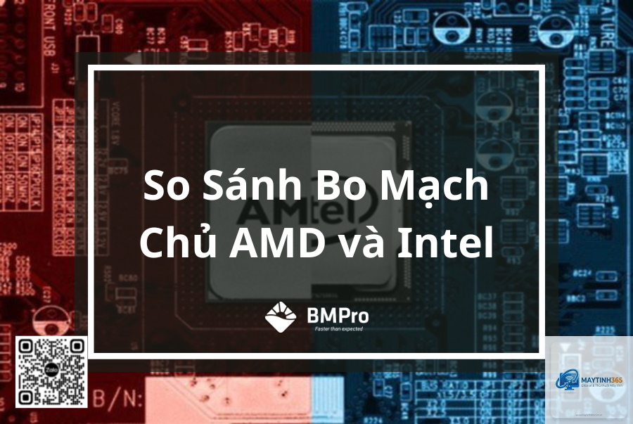 Main AMD hay Main Intel - Hình 4