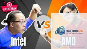 PC AMD 30 triệu vs Intel 30 triệu