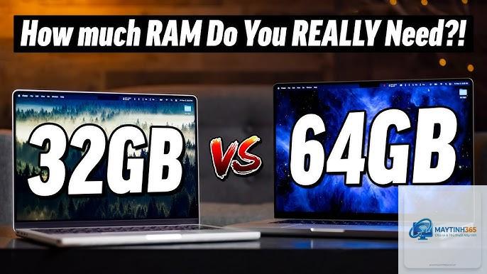 RAM 32GB vs 64GB - Hình 4