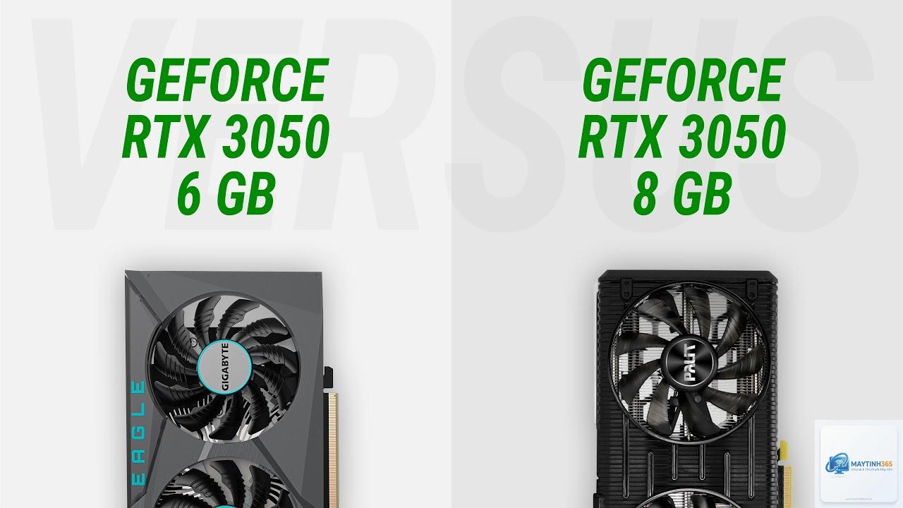 RTX 3050 6GB vs RTX 3050 8GB - Hình 3