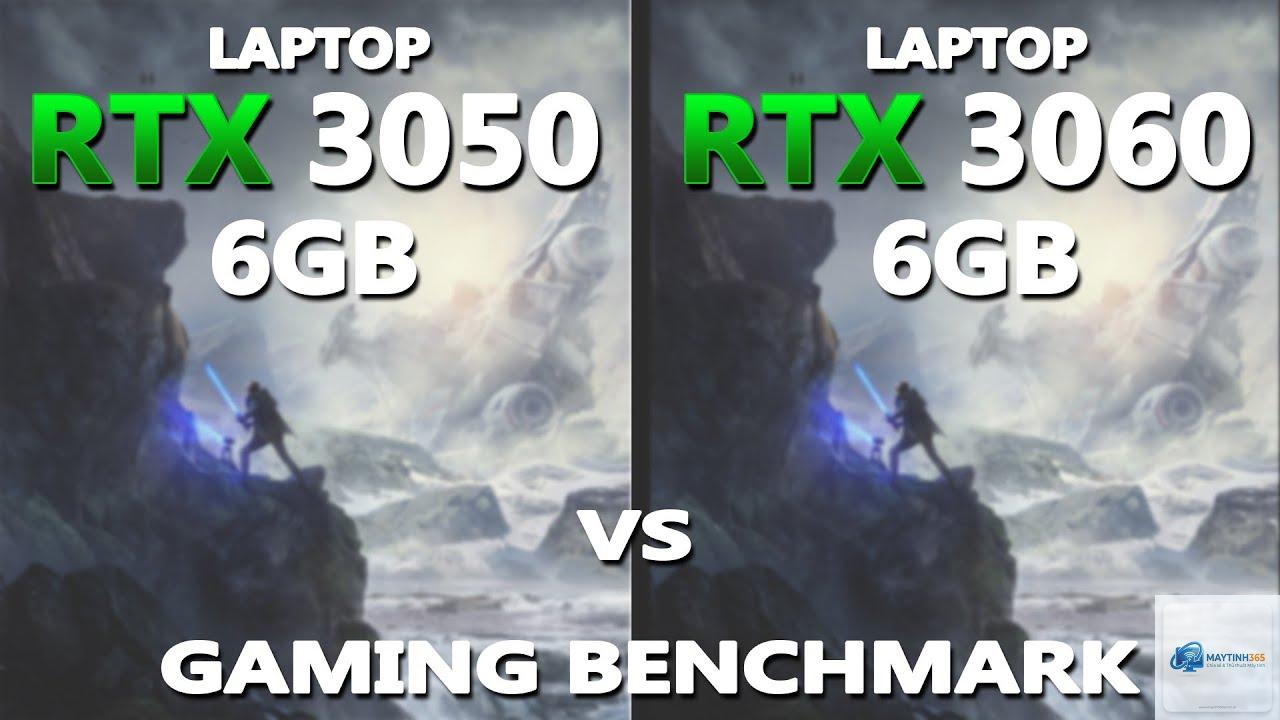 RTX 3050 Laptop vs RTX 3060 Laptop - Hình 3