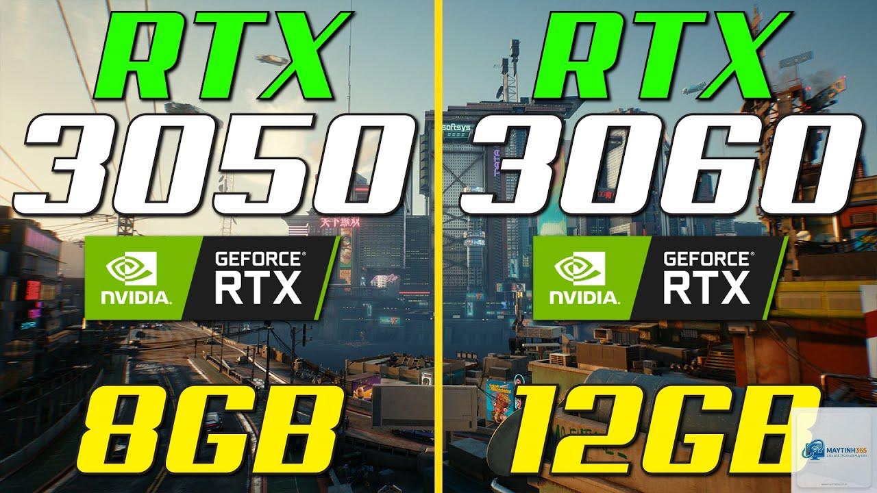 RTX 3050 vs RTX 3060 - Hình 1