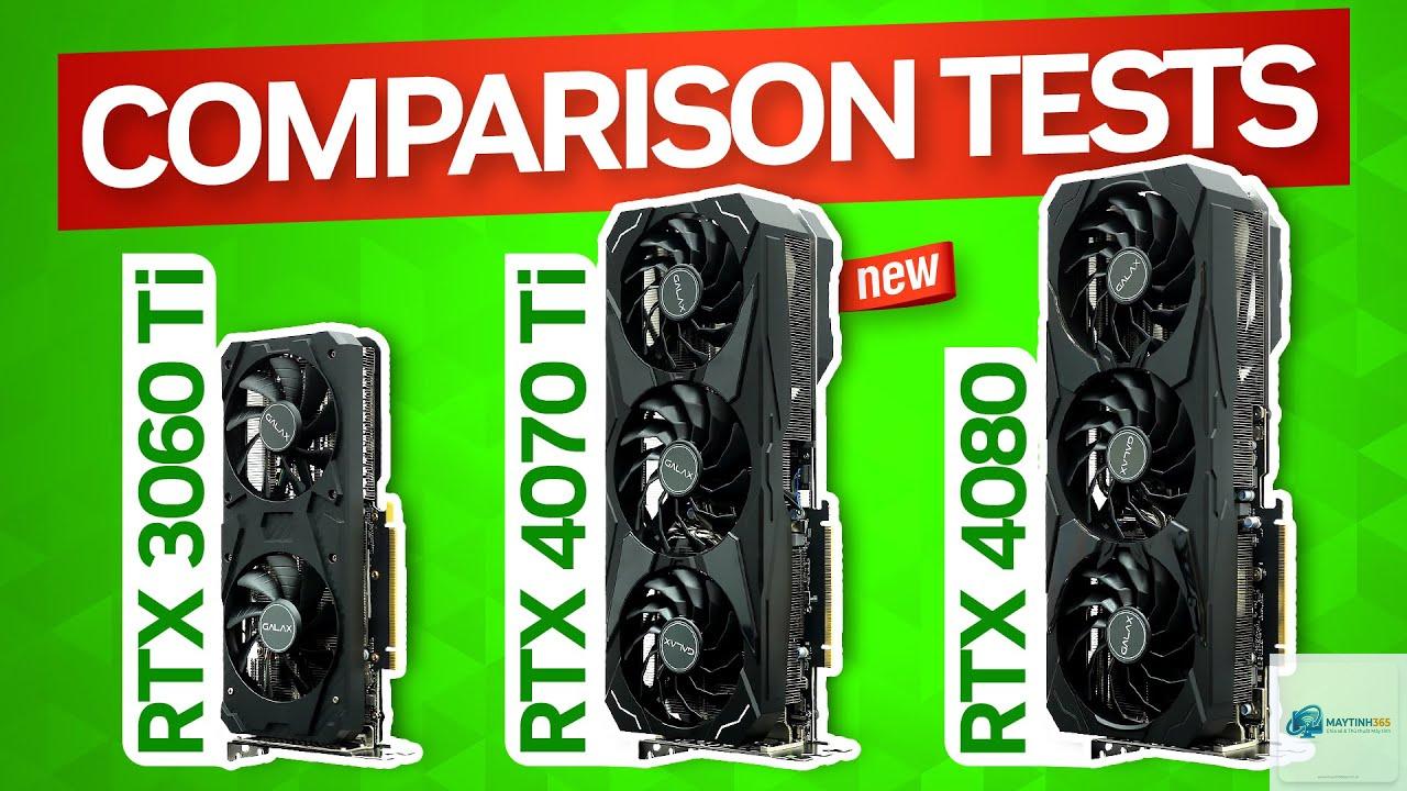 RTX 3060 vs RTX 4070 Ti - Hình 4