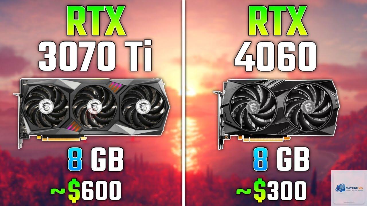 RTX 3070 Ti vs RTX 4060 - Hình 1
