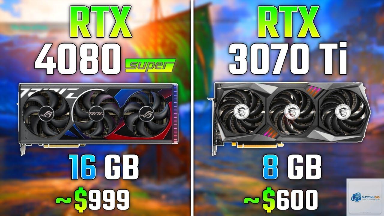 RTX 3070 Ti vs RTX 4080 Super - Hình 4
