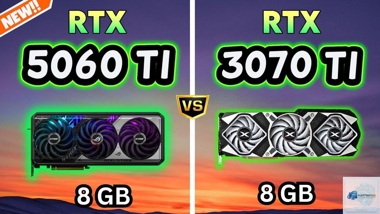 RTX 3070 Ti vs RTX 5060 Ti - Hình 2
