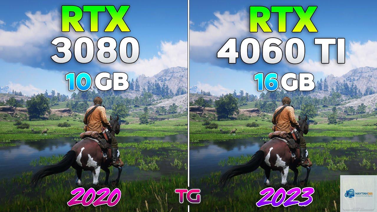 RTX 3080 vs RTX 4060 Ti - Hình 1