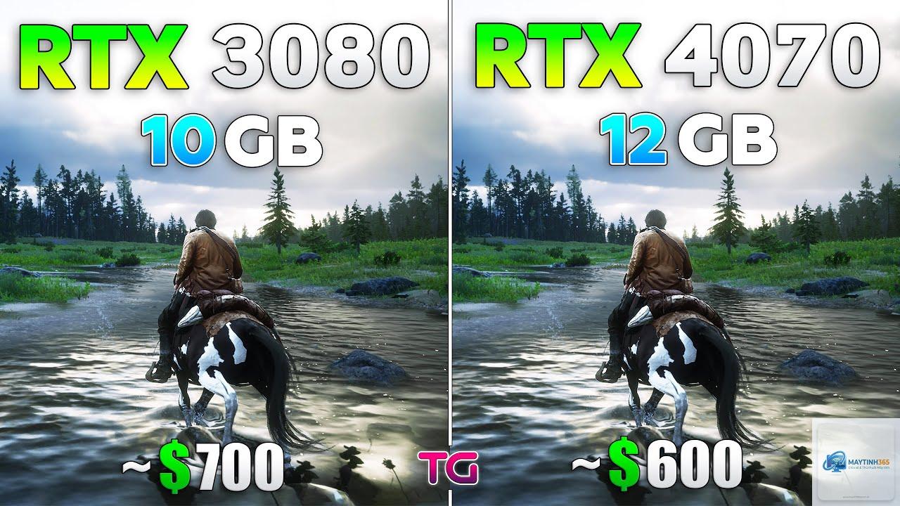 RTX 3080 vs RTX 4070 - Hình 1