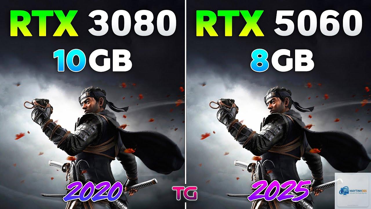 RTX 3080 vs RTX 5060 - Hình 2