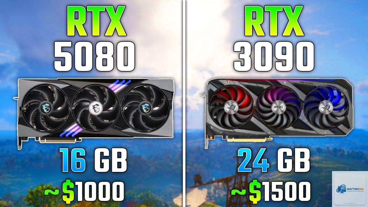 RTX 3090 vs RTX 5080 - Hình 2