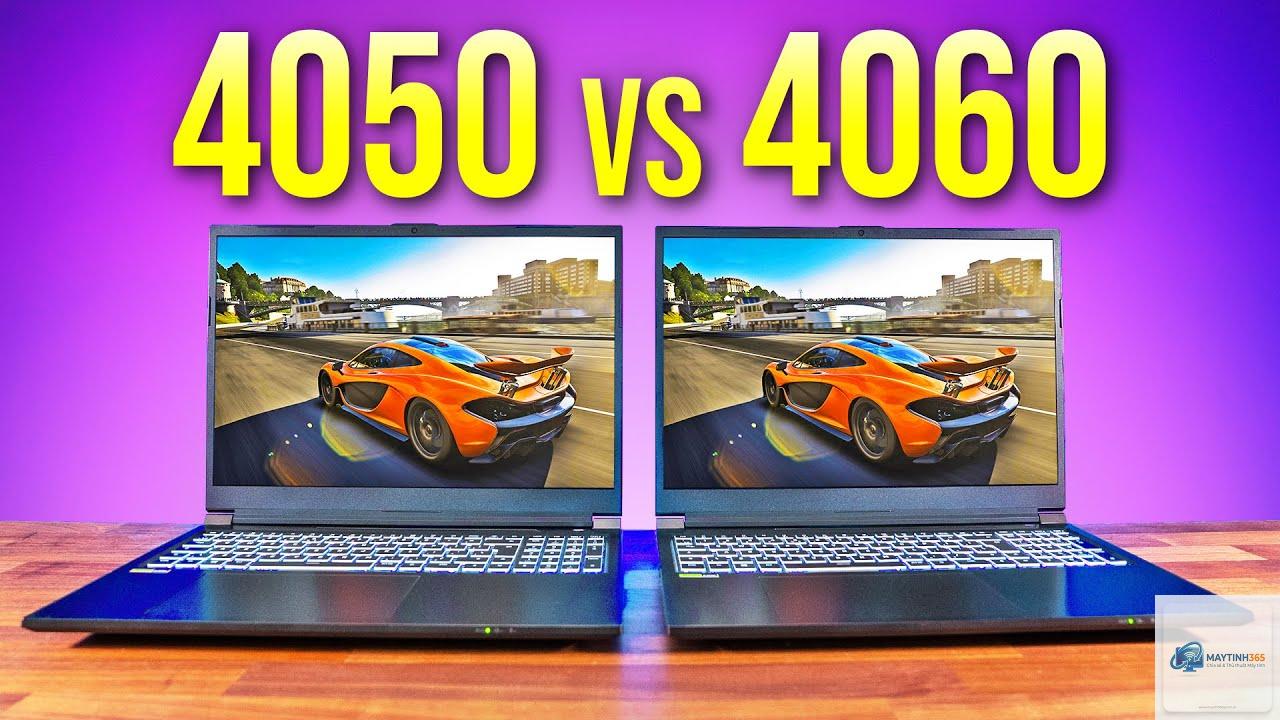 RTX 4050 Laptop vs RTX 4060 Laptop - Hình 1