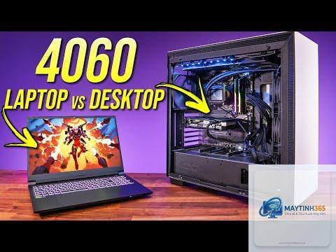 RTX 4060 Laptop vs RTX 4060 Desktop - Hình 5