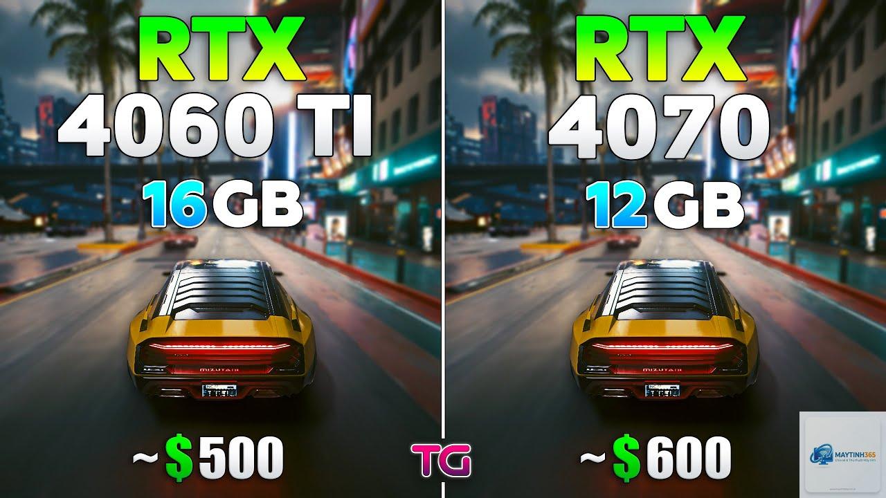 RTX 4060 Ti vs RTX 4070 - Hình 4