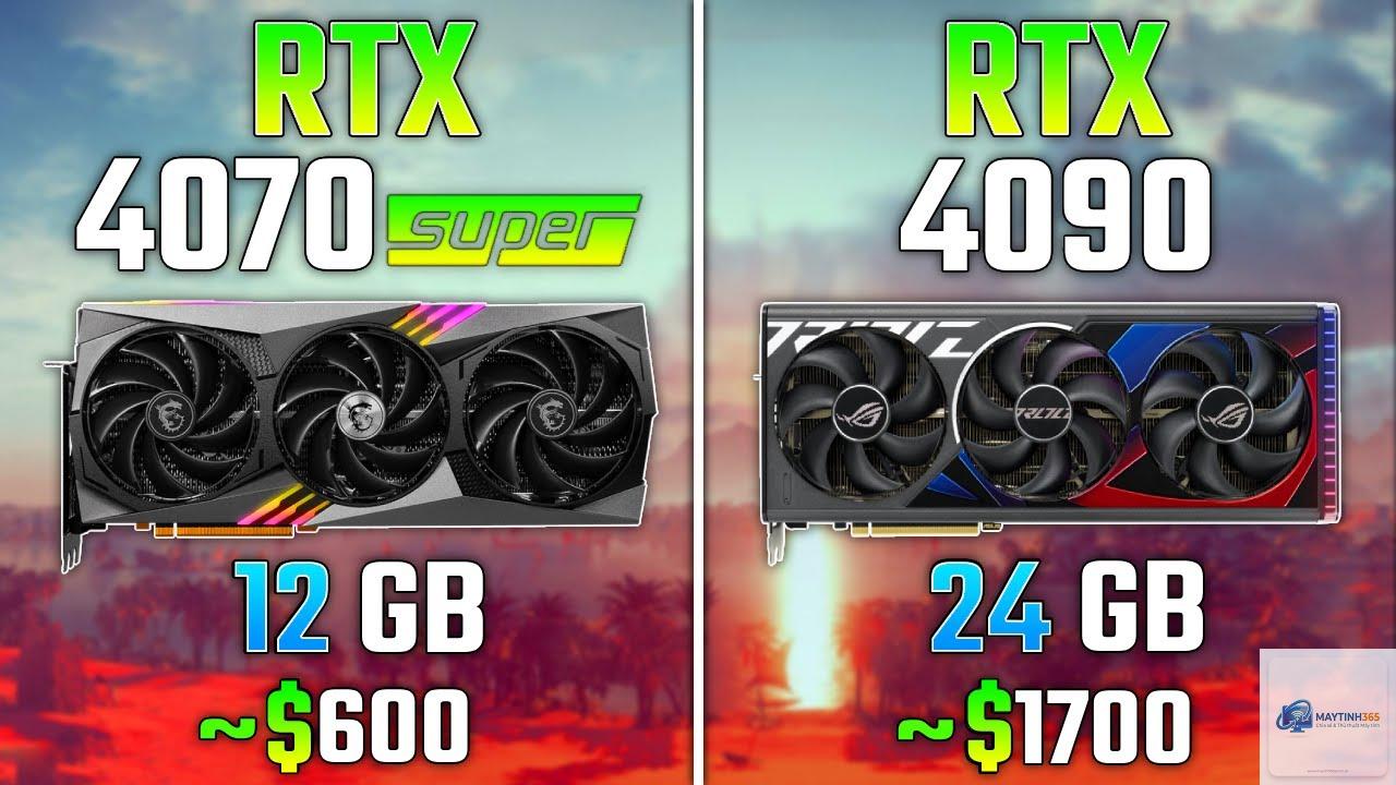 RTX 4070 Super vs RTX 4090 - Hình 1