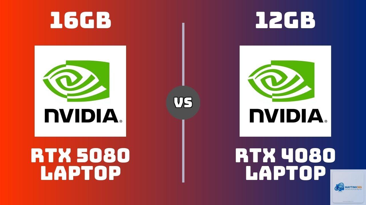 RTX 4080 Laptop vs RTX 5080 Laptop - Hình 3