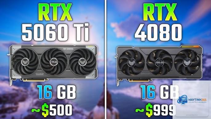 RTX 4080 vs RTX 5060 Ti - Hình 1