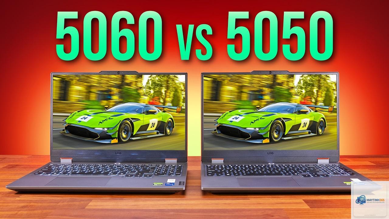 RTX 5050 Laptop vs RTX 5060 Laptop - Hình 1