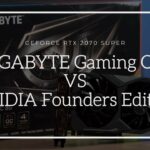 RTX Founders Edition vs Gigabyte Gaming OC: Đâu là lựa chọn tối ưu cho hiệu năng và tản nhiệt RTX Founders Edition vs Gigabyte Gaming OC