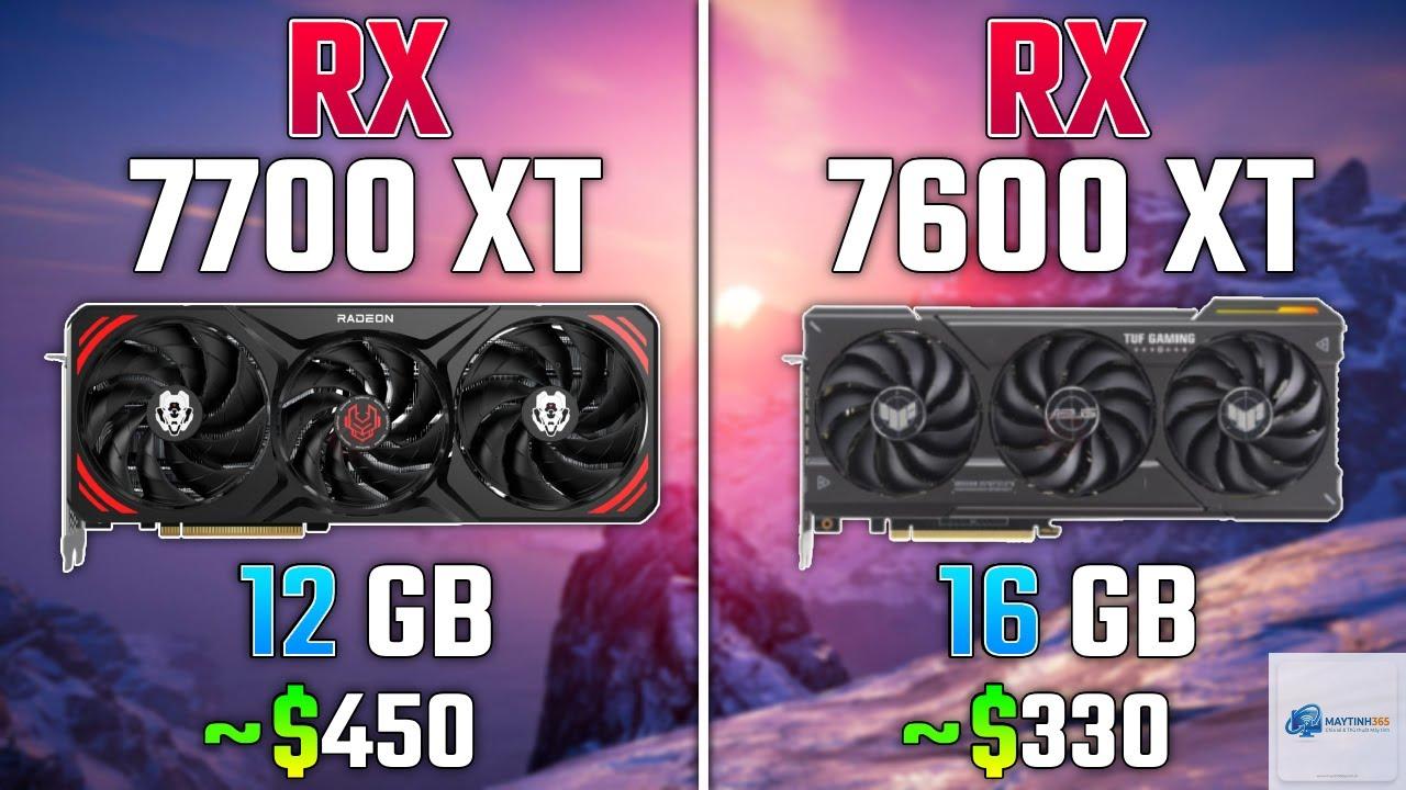 RX 7600 XT vs RX 7700 XT - Hình 2