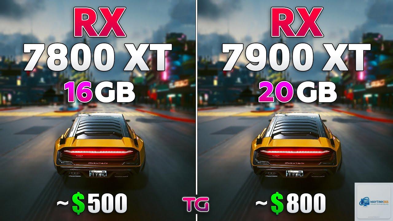 RX 7800 XT vs RX 7900 XT - Hình 1