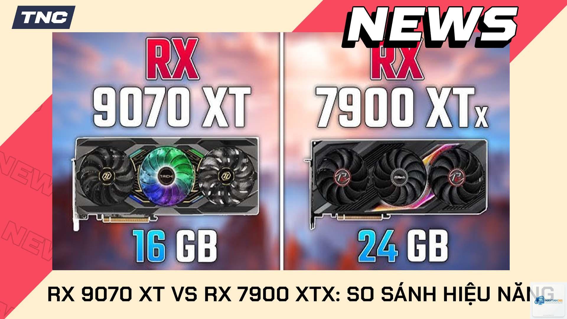 RX 9070 XT vs RX 7900 XTX - Hình 5