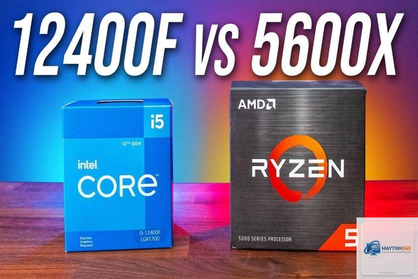 Ryzen 5 5600 vs i5 12400F - Hình 1