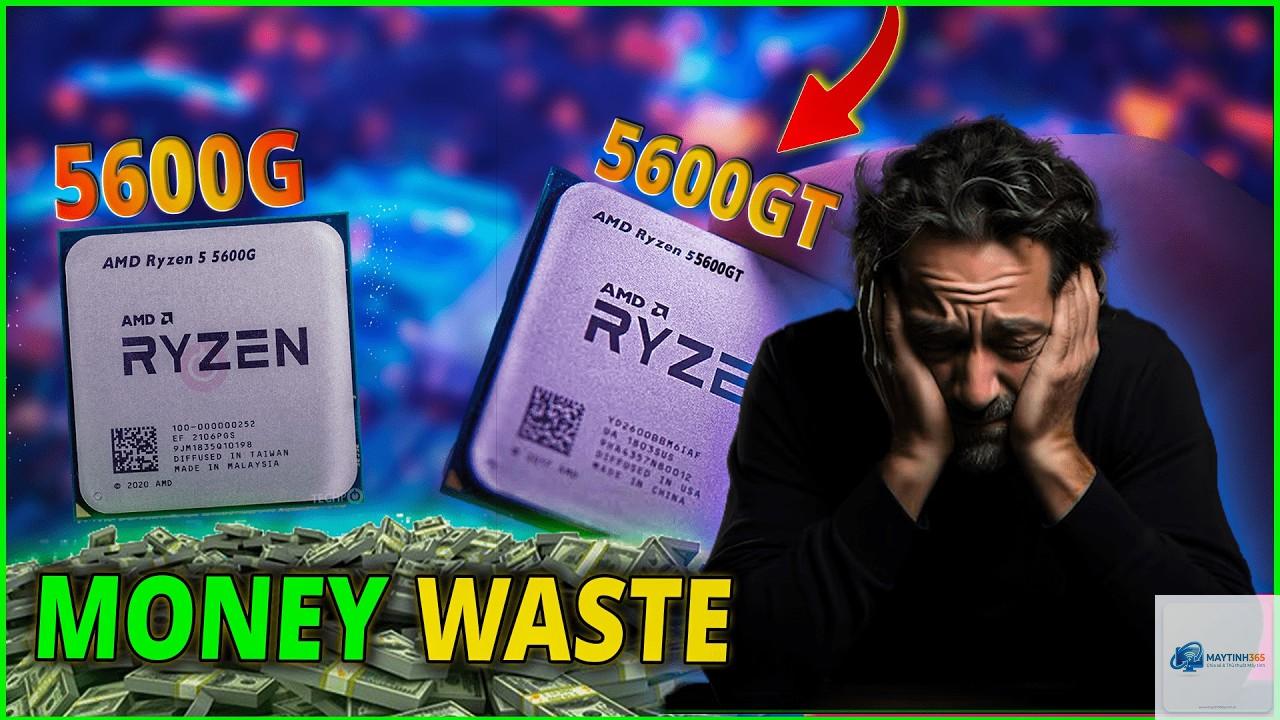 Ryzen 5 5600GT vs Ryzen 5 5600G - Hình 4