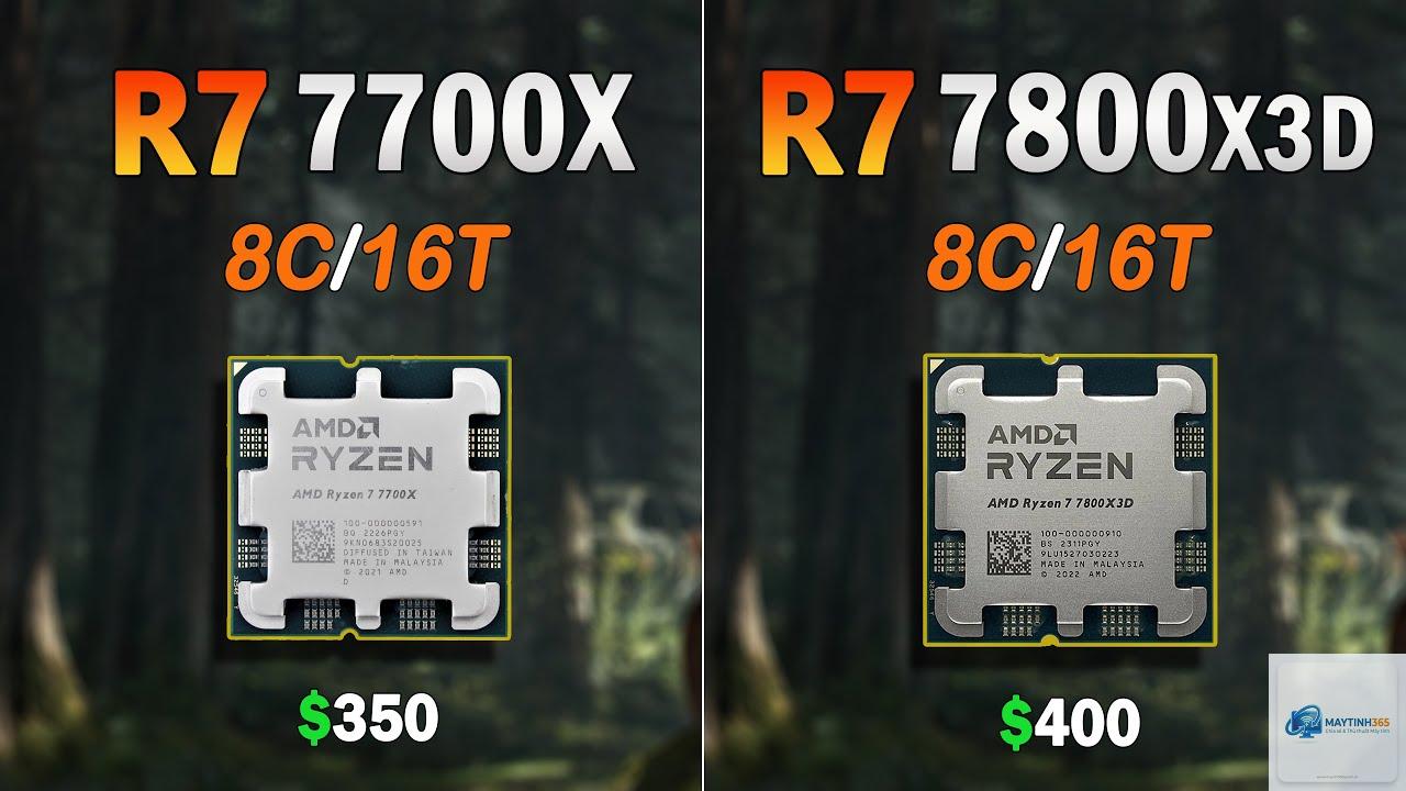 Ryzen 7 7700X vs Ryzen 7 7800X3D - Hình 2