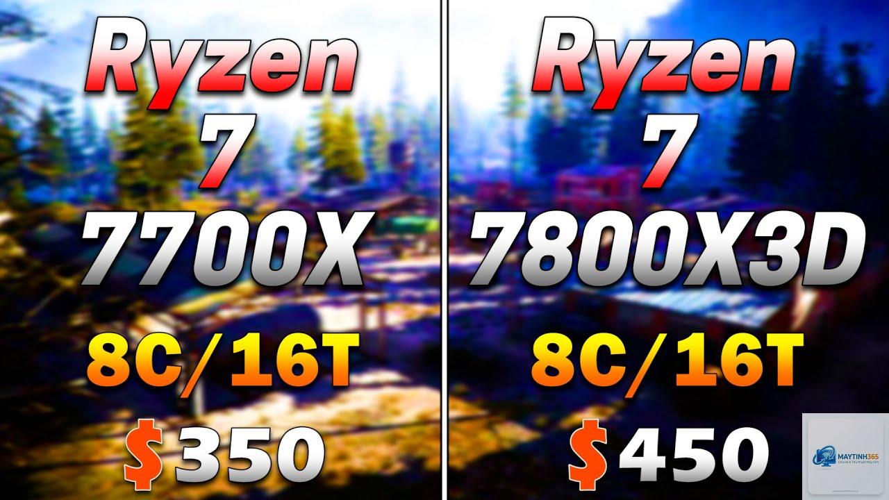 Ryzen 7 7700X vs Ryzen 7 7800X3D - Hình 3