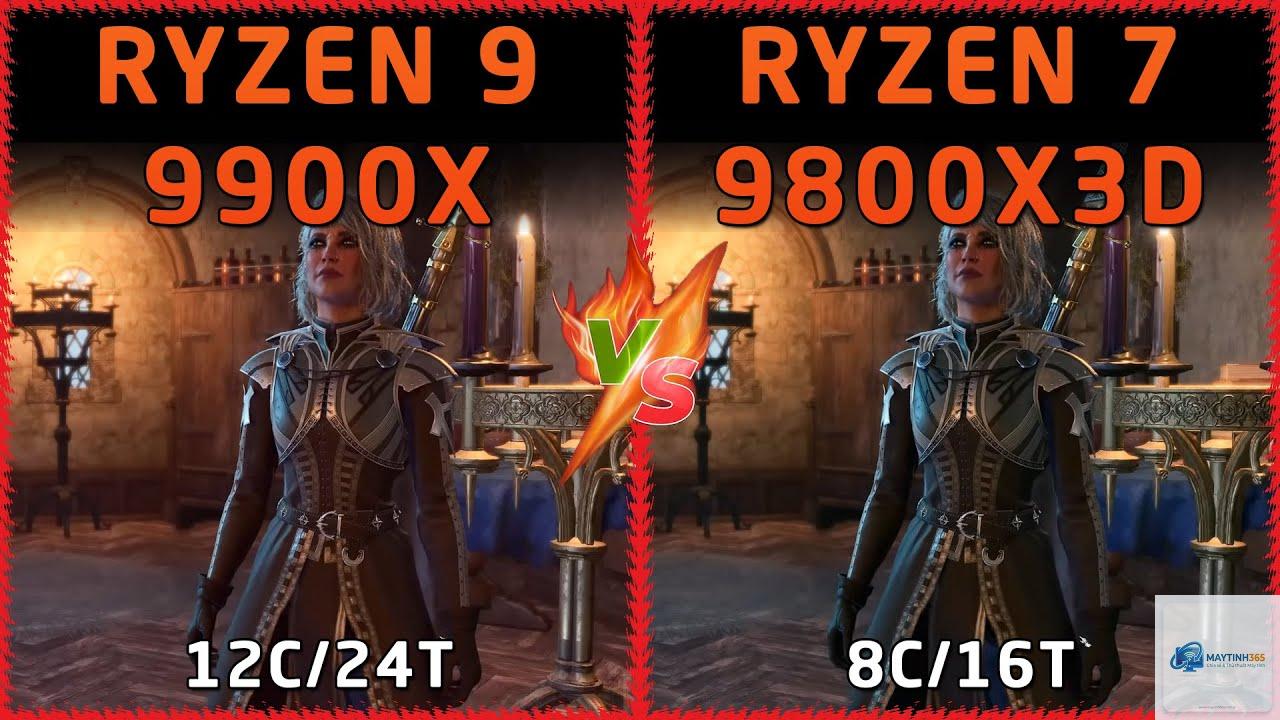 Ryzen 7 9800X3D vs Ryzen 9 9900X - Hình 2