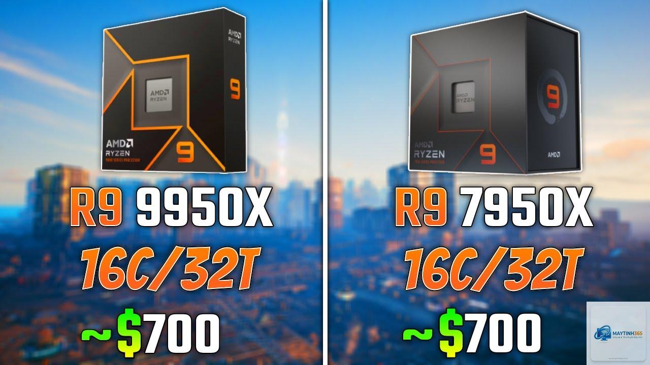 Ryzen 9 7950X vs Ryzen 9 9950X - Hình 1