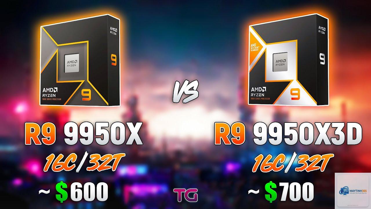 Ryzen 9 9950X3D vs Ryzen 9 9950X - Hình 1