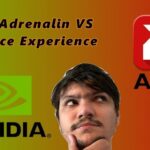 GeForce Experience vs AMD Adrenalin