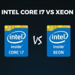 Intel Xeon vs Core i7: Lựa Chọn Nào Cho Nhu Cầu Của Bạn?
